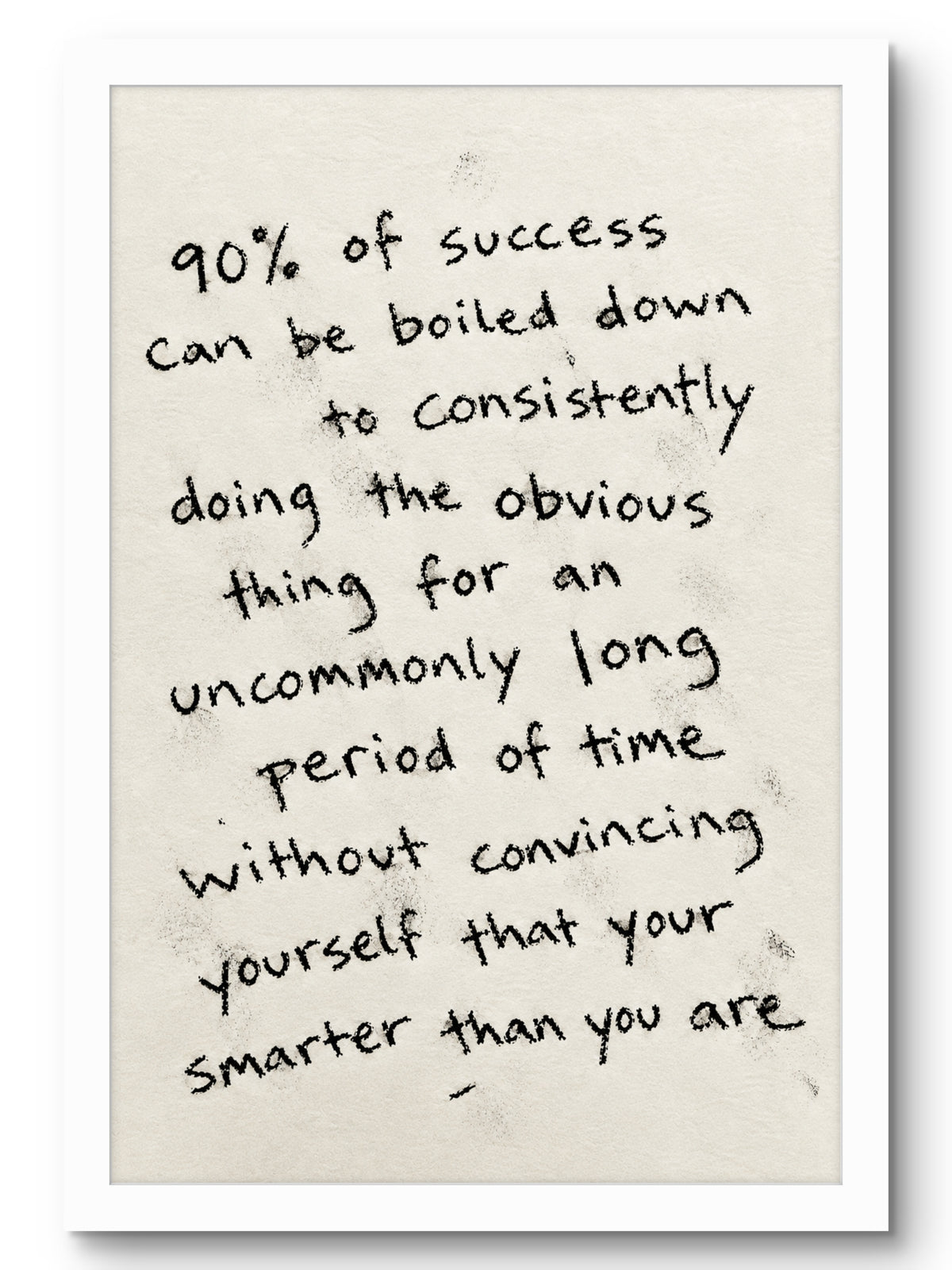 90% of Success Is Boiled Down to Consistency