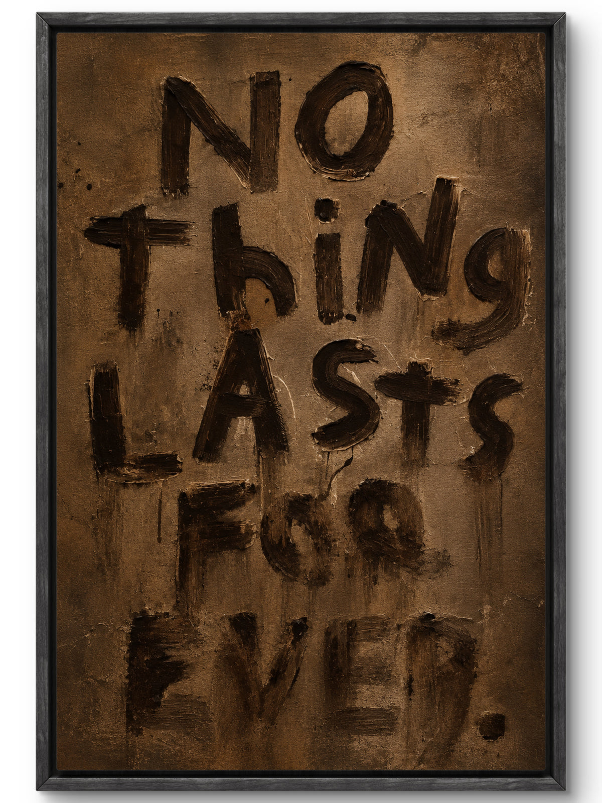 Nothing Lasts Forever