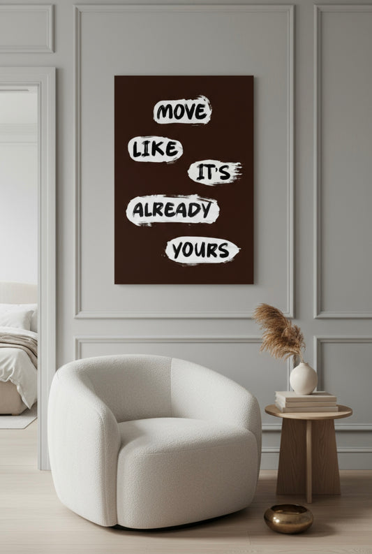 It’s Already Yours Canvas PRINT