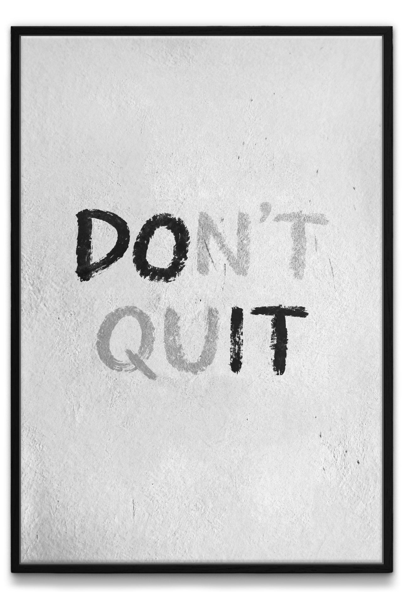 Don’t Quit Canvas PRINT