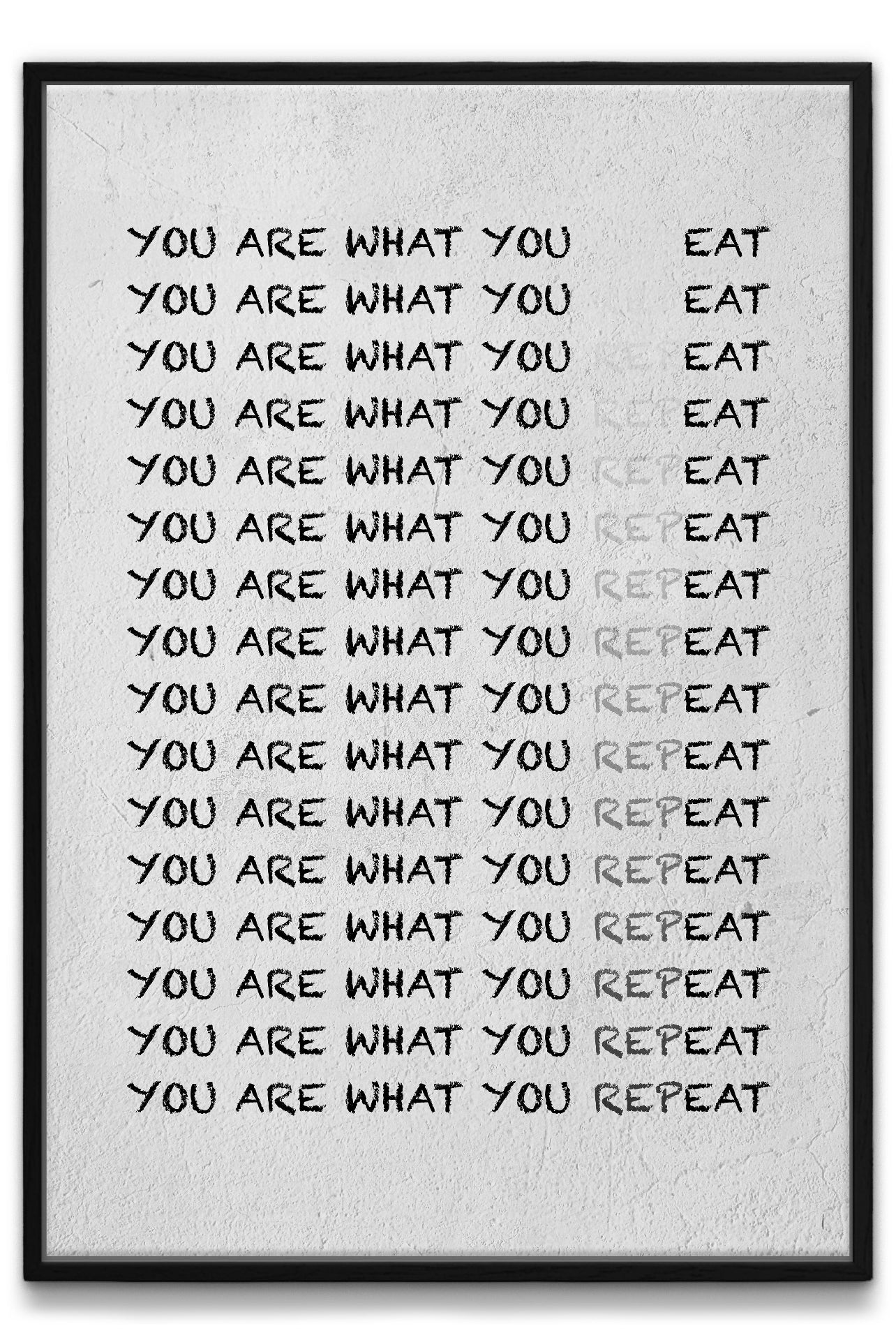 You Are What You Repeat Canvas PRINT