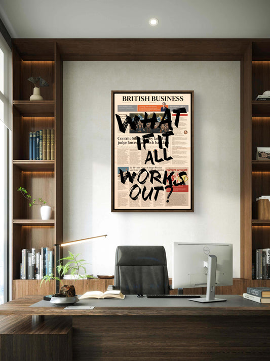 What If It All Works Out