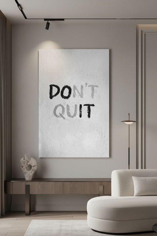 Don’t Quit Canvas PRINT