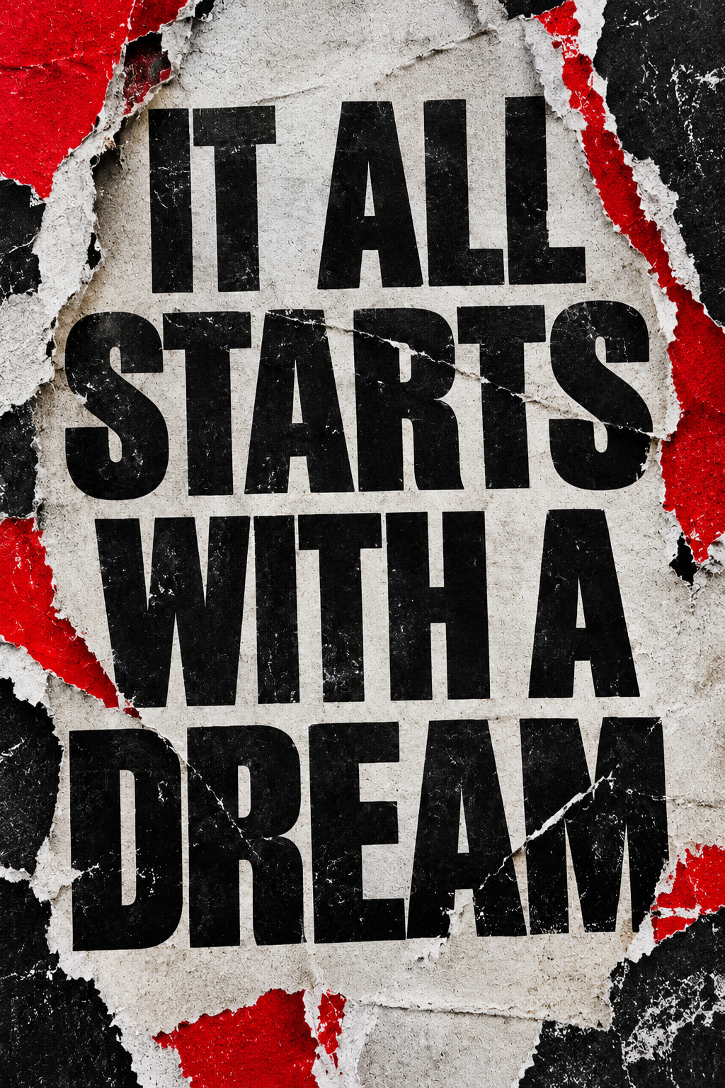 It All Starts With A Dream