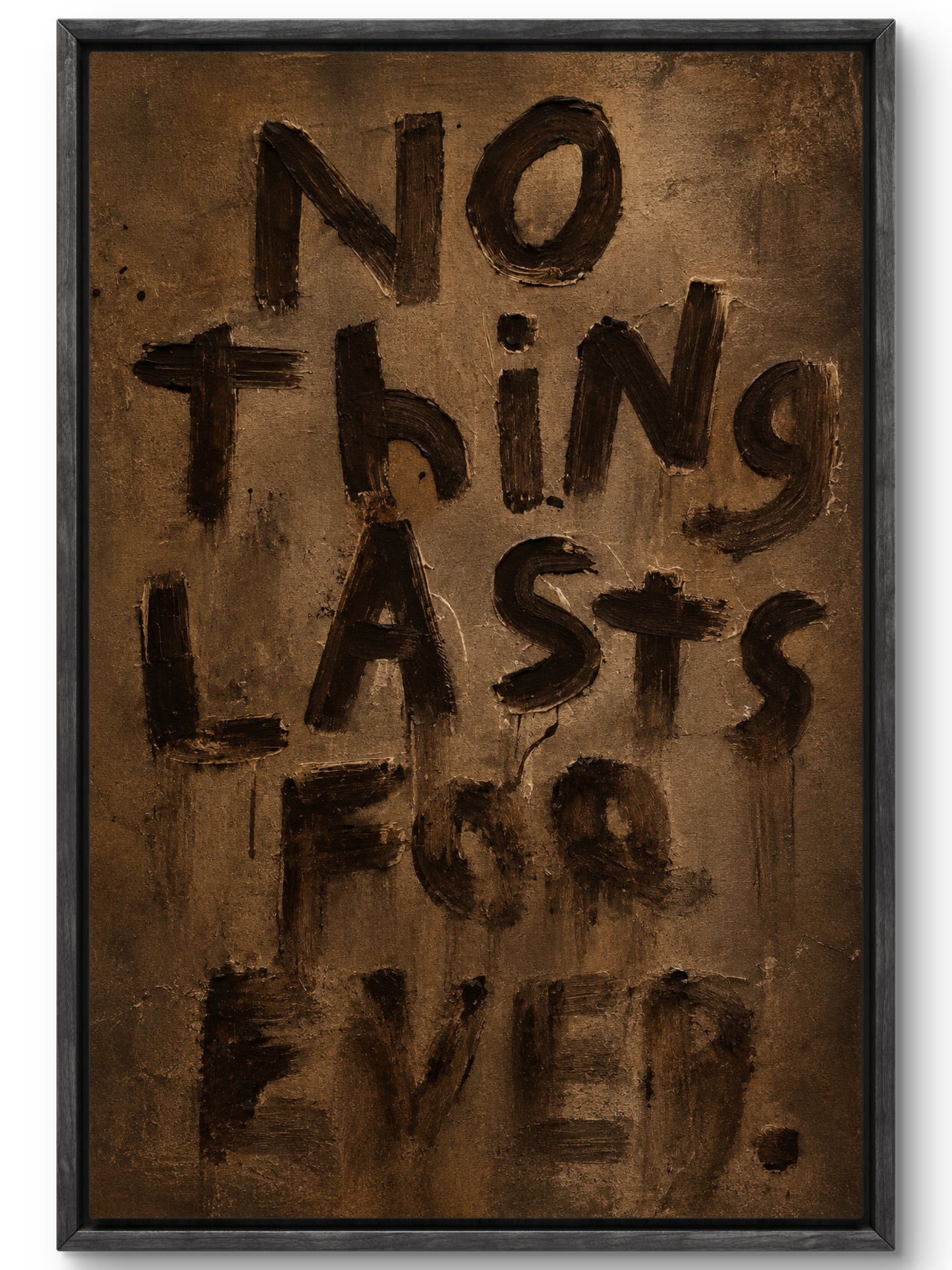 Nothing Lasts Forever