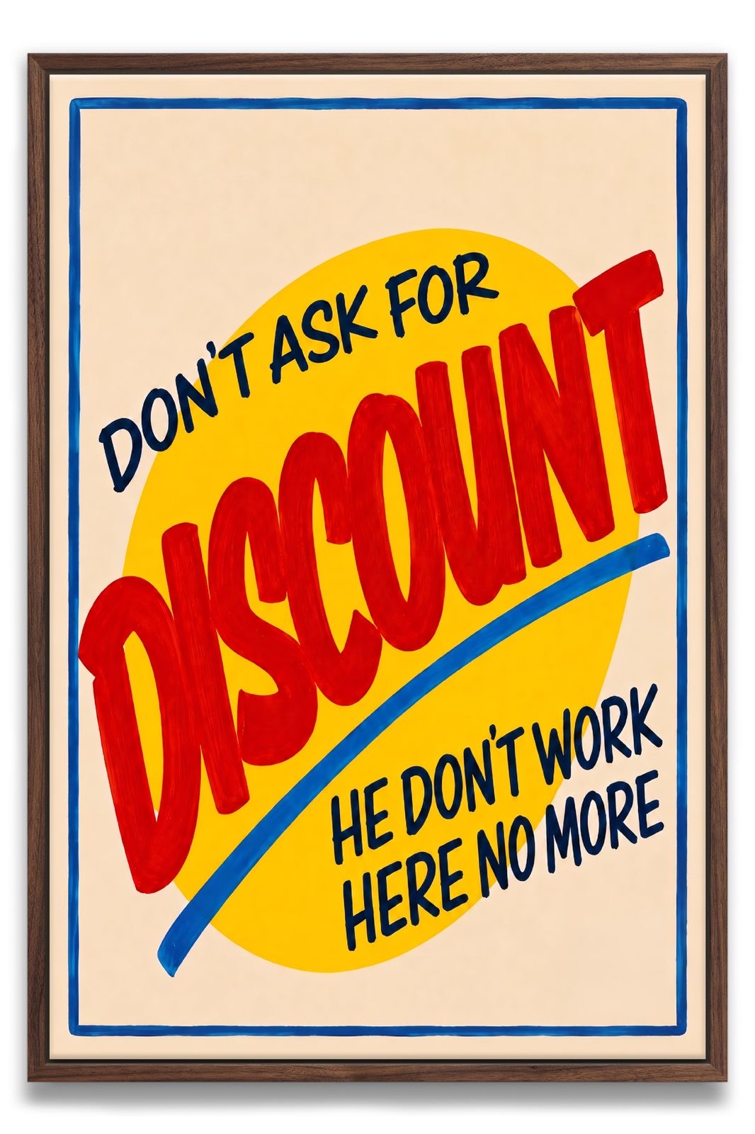 Don’t Ask For Discount