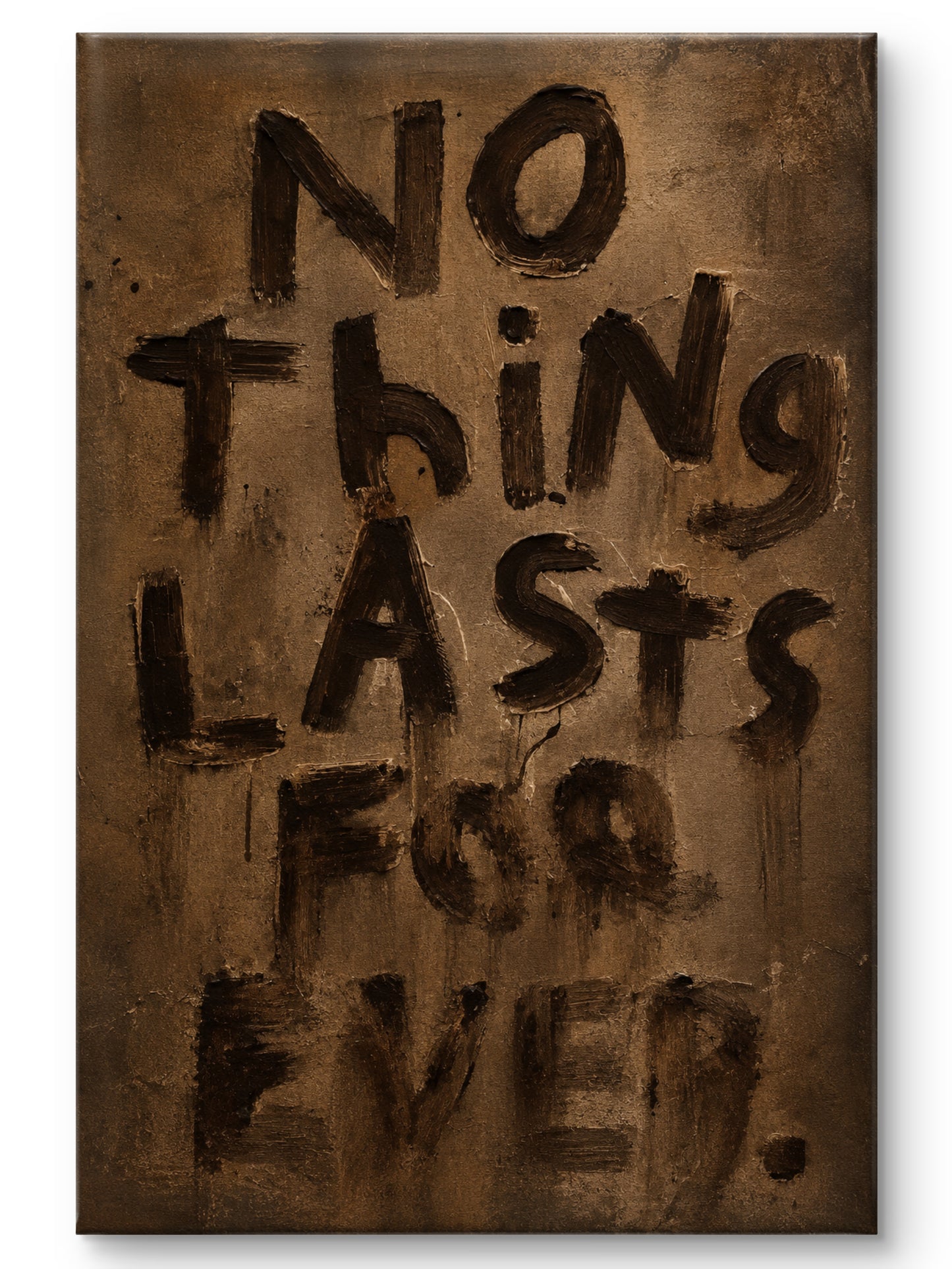 Nothing Lasts Forever