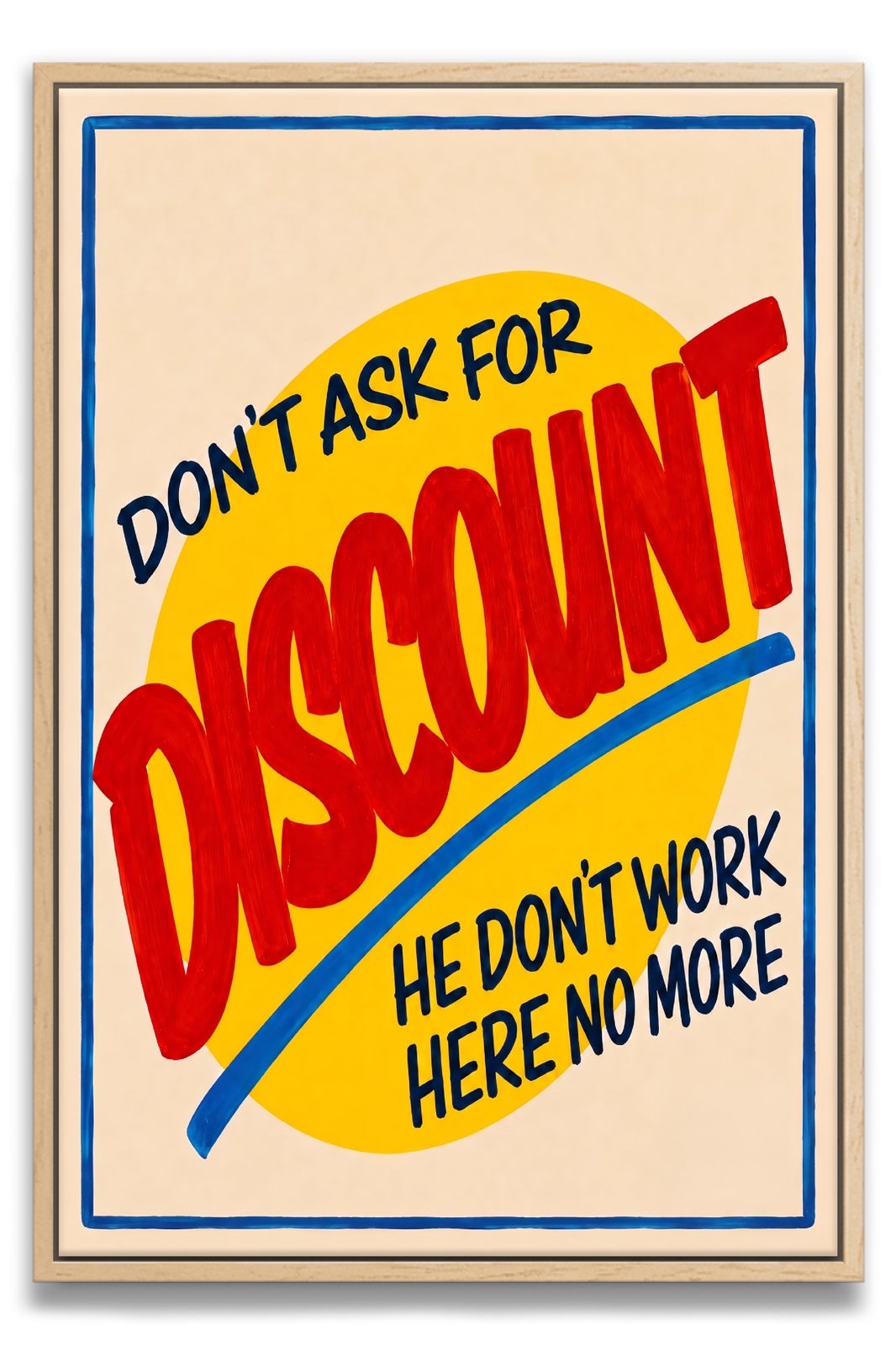 Don’t Ask For Discount