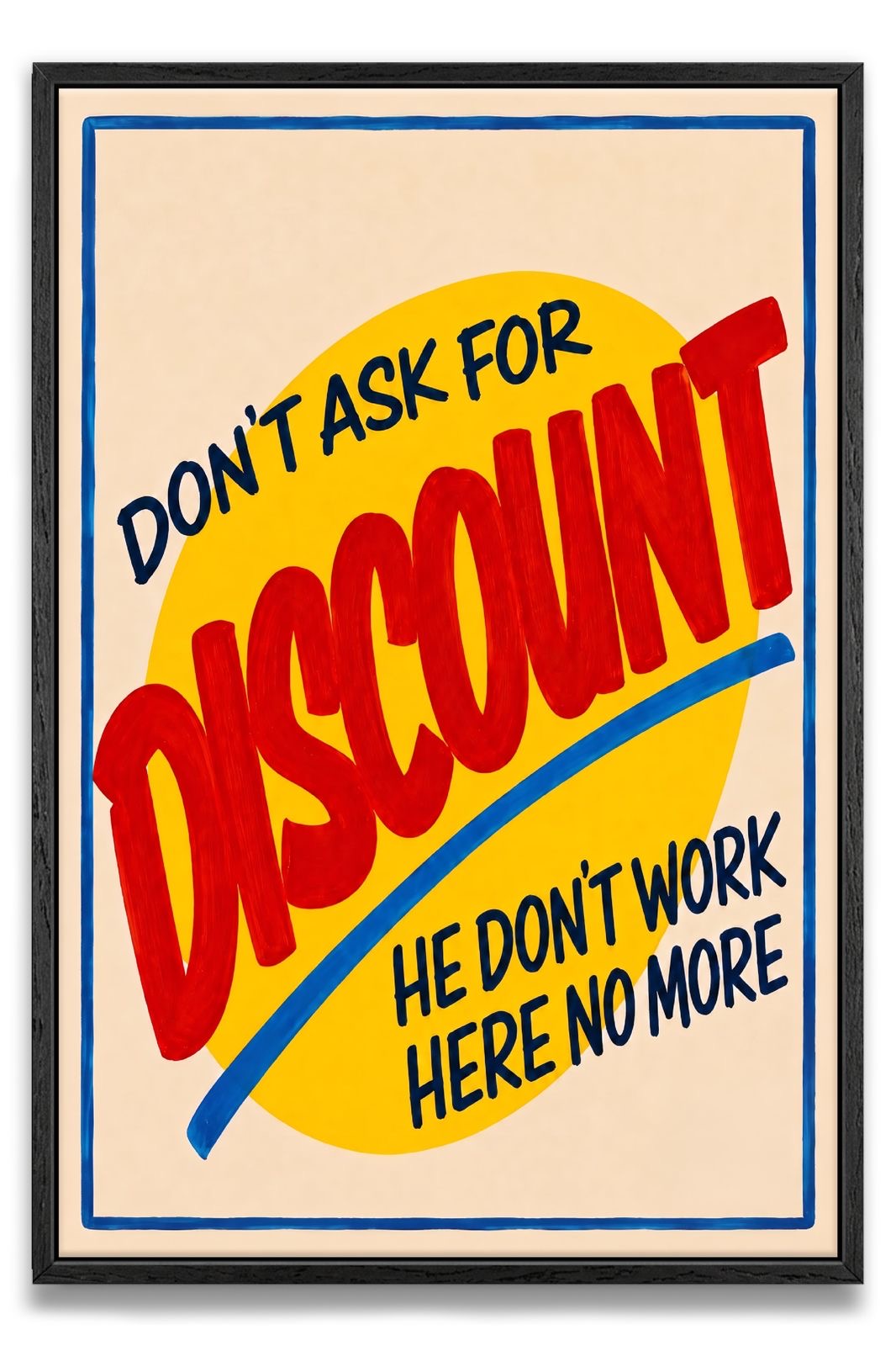 Don’t Ask For Discount