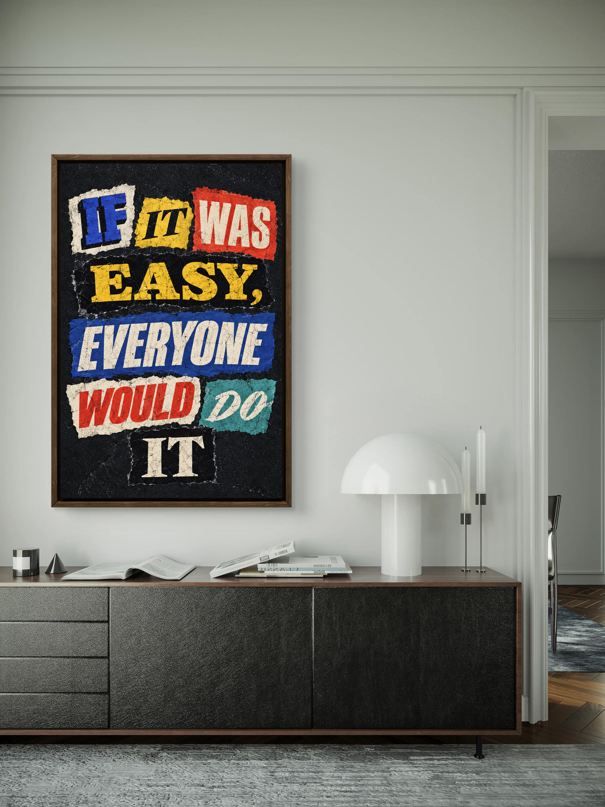 If It Was Easy