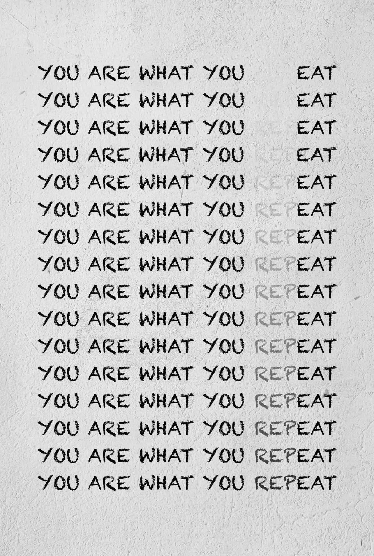 You Are What You Repeat Canvas PRINT