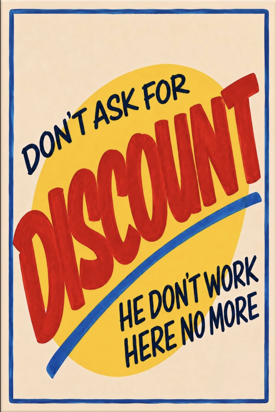 Don’t Ask For Discount
