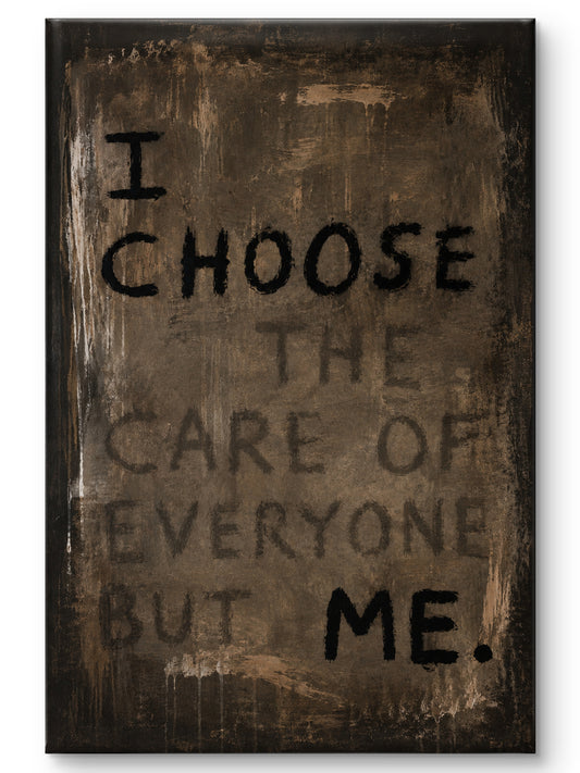 I Choose Me