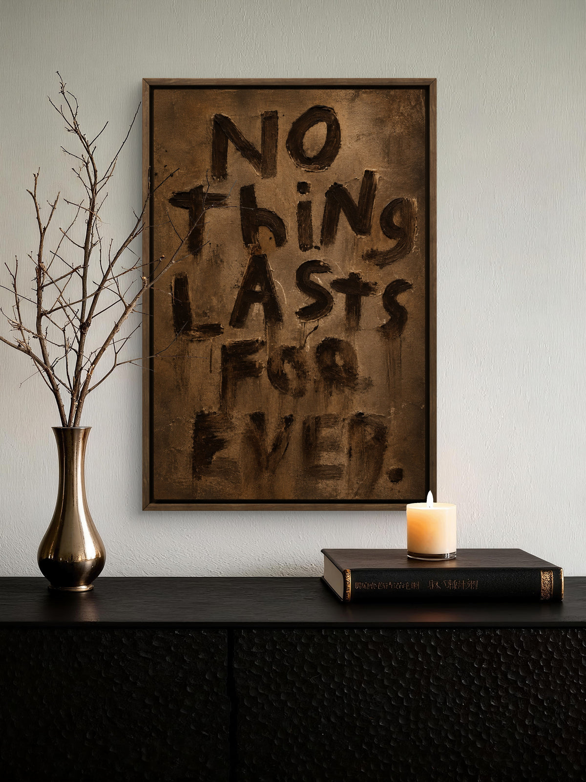 Nothing Lasts Forever