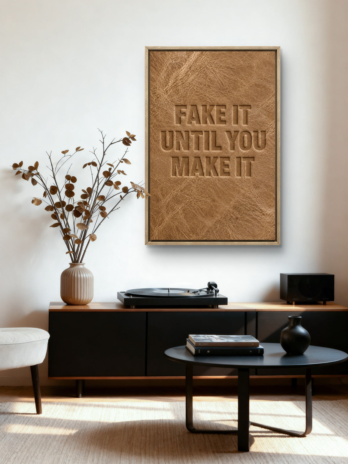 Fake It Until…