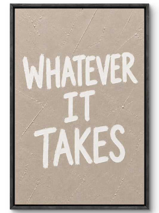 Whatever It Takes