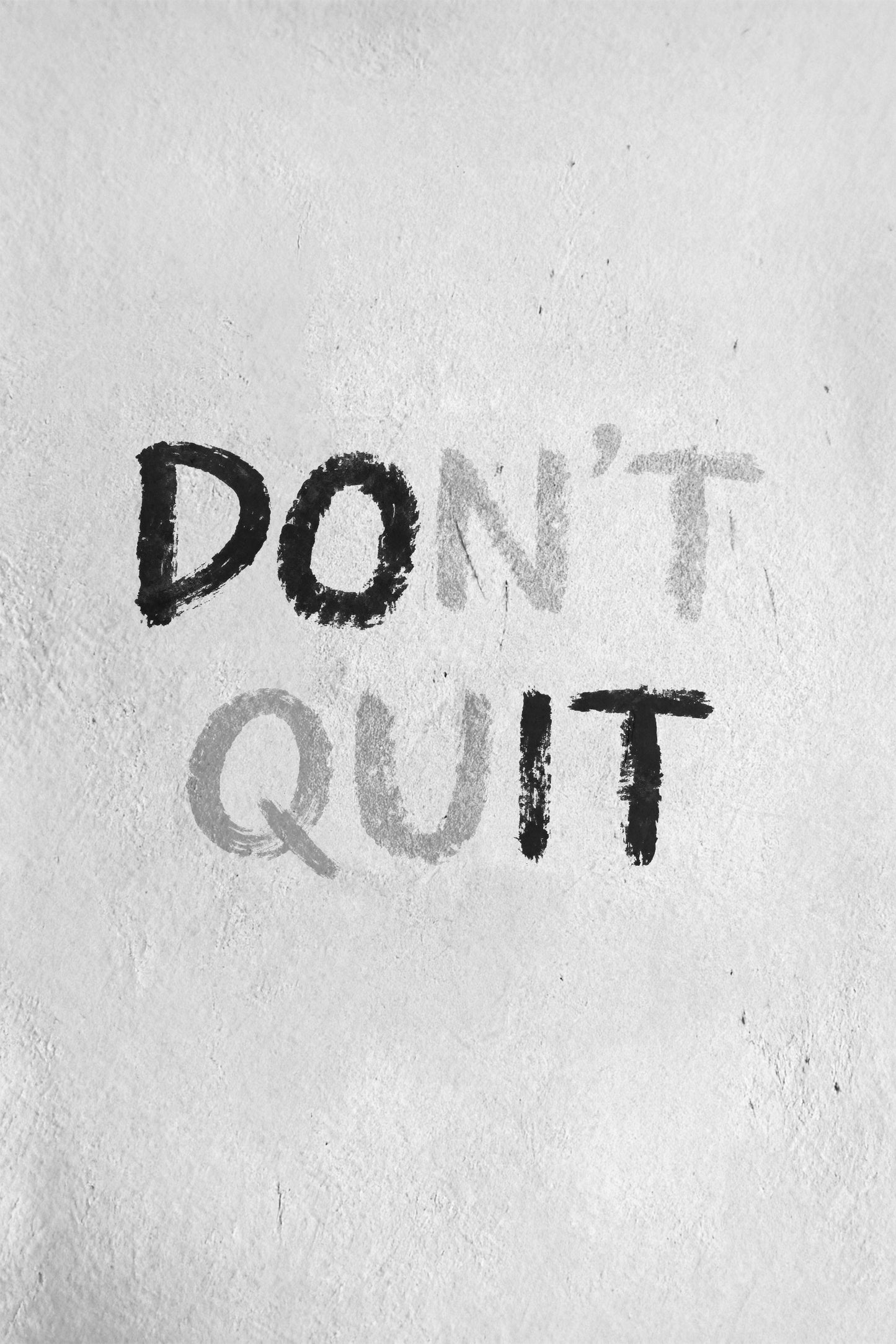 Don’t Quit Original Canvas PRINT