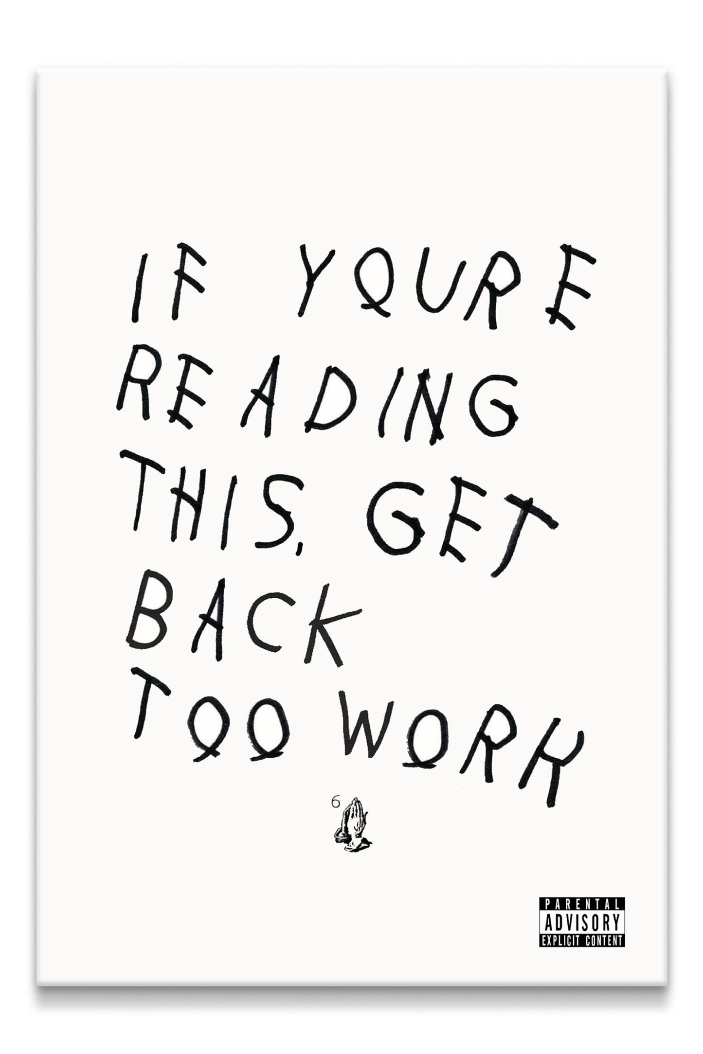 Get Back Too Work Canvas PRINT